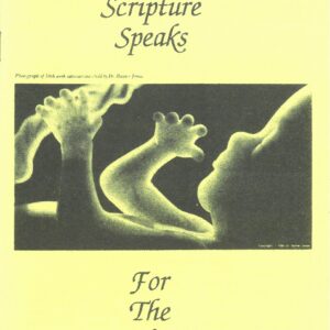 Scripture Speaks for the Unborn
