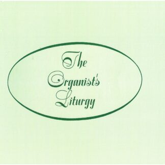 The Organists Liturgy