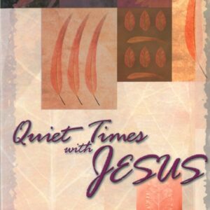 Quiet Times with Jesus Devotions for Teachers