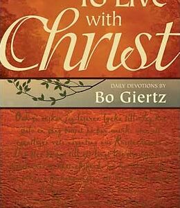 To Live with Christ