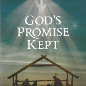 God's Promise Kept Volume II
