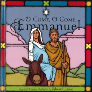 O Come, O Come Emmanuel