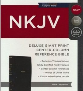 NKJV Deluxe Giant Print Center-Column Reference Bible ~ #6853DBKA