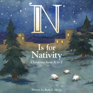 N is for Nativity: Christmas from A to Z
