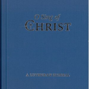 O Sing Of Christ