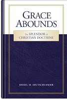 Grace Abounds ~ The Splendor of Christian Doctrine